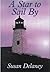 A Star to Sail by by Susan Delaney A Star to Sail by by Susan Delaney