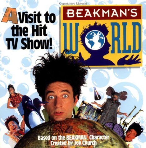 Beakman's World:: A Visit to the Hit TV Show (Paperback)
