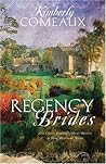 Regency Brides: T...