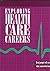 Exploring Health Care Caree...
