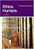 Ethics, Humans and Other Animals: An Introduction with Readings (Philosophy and the Human Situation)