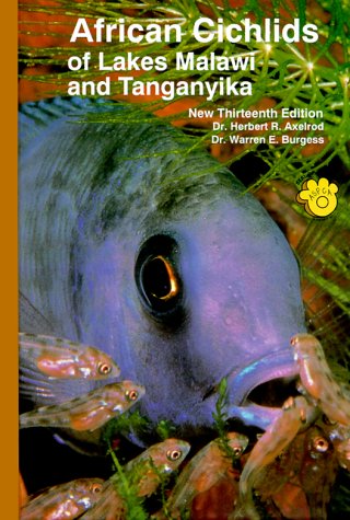 African Cichlids of Lakes, Malawi, and Tanganyika (Hardcover)