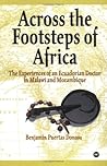 Across the Footsteps of Africa: The Experiences of an Ecuadorian Doctor in Malawi and Mozambique