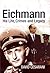 Eichmann: His Life and Crimes