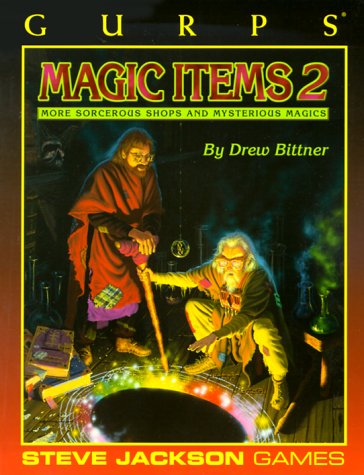 GURPS Magic Items 2: More Sorcerous Shops And Mystical Magics (Paperback)