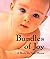 Bundles Of Joy: A Book For New Moms