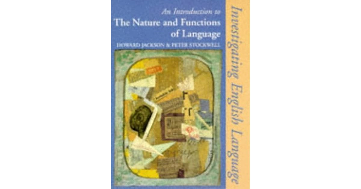 Introduction To The Nature And Functions Of Language By Howard Jackson