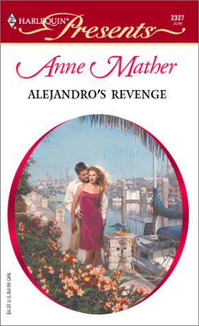 Alejandro's Revenge (Mass Market Paperback)
