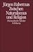 Zwischen Naturalismus und Religion by Jürgen Habermas