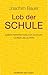 Lob Der Schule: Sieben Pers...