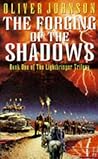 The Forging Of The Shadows (The Lightbringer, #1)