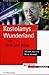Kostolanys Wunderland von Geld und Börse. Wissen, was die Bör... by André Kostolany