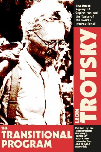 Transitional Program: Death Agony of Capitalism and the Tasks of the Fourth International