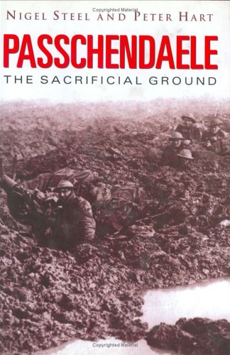 Passchendaele: The Sacrificial Ground (Hardcover)