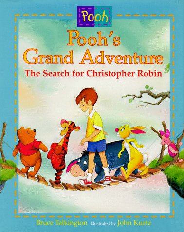 Pooh's Grand Adventure: The Search for Christopher Robin (Hardcover)
