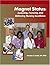 Magnet Status: Assessing, Pursuing, And Achieving Nursing Excellence