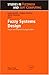 Fuzzy Systems Design: Social and Engineering Applications (Studies in Fuzziness and Soft Computing)