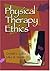 Physical Therapy Ethics