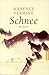 Schnee by Maxence Fermine