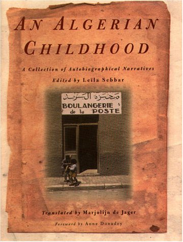 An Algerian Childhood: A Collection of Autobiographical Narratives (Hardcover)