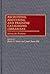 Recruiting, Educating, and Training Cataloging Librarians: Solving the Problems (New Directions in Information Management)