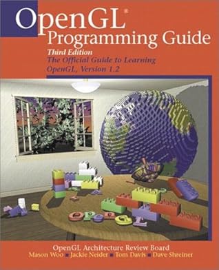 OpenGL Programming Guide: The Official Guide to Learning OpenGL, Version 1.2