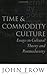 Time and Commodity Culture by John Frow