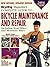Bicycling Magazine's Complete Guide to Bicycle Maintenance an... by Bicycling Magazine