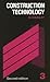 Construction Technology Vol. 3 by Roy Chudley
