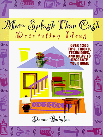More Splash Than Cash Decorating Ideas (Paperback)