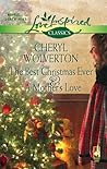 The Best Christmas Ever/A Mother's Love (Love Inspired Classics)