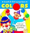Colors (Touch-And-Feel Surprises) Colors (Touch-And-Feel Surprises)