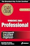 MCSE Windows 2000 Professional Exam Cram (Exam: 70-210)