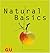 Natural Basics. Alles, was man zum guten Essen und echten Leben braucht.