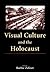 Visual Culture and the Holo...