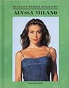 Alyssa Milano (Real-Life Reader Biography Series)
