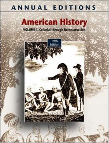 Annual Editions: American History, Volume 1, 19/e (Paperback)