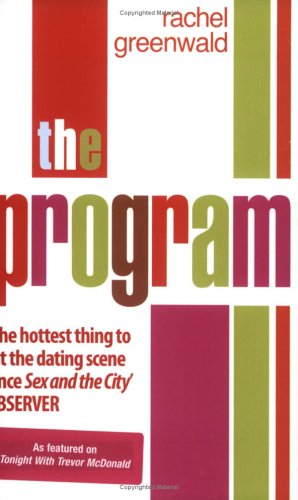 The Program : Fifteen Steps to Finding a Husband After 30 (Paperback)