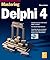 Mastering Delphi 4