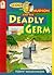 Scoop and Hudson and the Deadly Germ by Tony Wilkinson