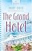 The Grand Hotel: Michigan W...