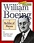 William Boeing: Builder of ...