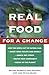 Real Food for a Change: Bri...