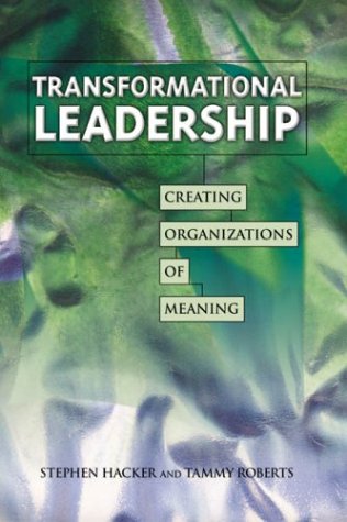 Transformational Leadership: Creating Organizations of Meaning (Paperback)