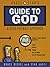 Bruce & Stan's Guide to God: A User-Friendly Approach