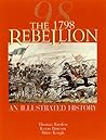 The 1798 Rebellion: An Illustrated History