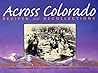 Across Colorado: Recipes & Recollections Across Colorado: Recipes & Recollections