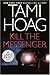 Kill the Messenger
