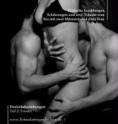 Dreiecksbeziehungen Teil 2: Triosex - Erotische Erzählungen, Erfahrungen und sexy Träume vom Sex mit zwei Männern und einer Frau (Audio CD)