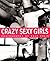 Crazy Sexy Girls (German, English and French Edition)